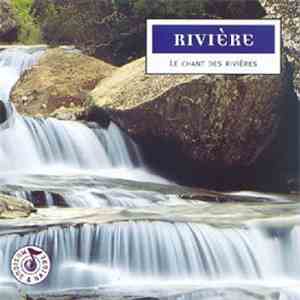 No Artist - Rivière - Le Chant Des Rivières flac download