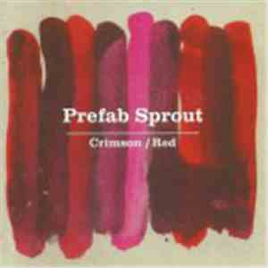 Prefab Sprout - Crimson / Red flac download