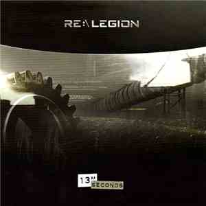 Re:Legion - 13 Seconds flac download