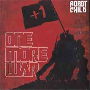 Robot Child - One More War flac download