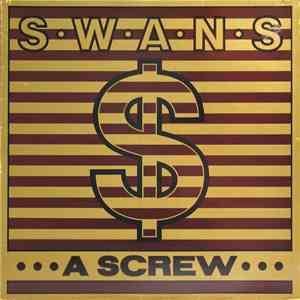 Swans - A Screw flac download