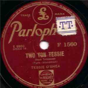 Tessie O'Shea - Two Ton Tessie / Oh Freddie flac download