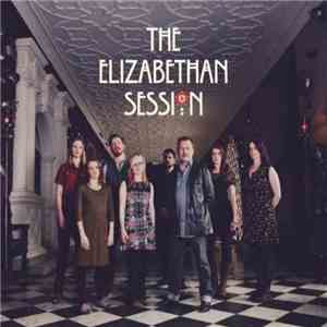 The Elizabethan Session - The Elizabethan Session flac download