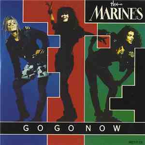 The Marines - Go Go Now flac download
