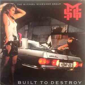 The Michael Schenker Group - Built To Destroy flac download