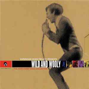 Various - Experience Music Project Presents Wild And Wooly - The Northwest Rock Collection flac download