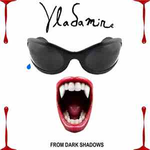 Vladamire - From Dark Shadows flac download