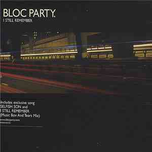 Bloc Party - I Still Remember flac download