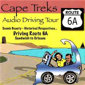 Bonnie Raine, Tom Tracy - Cape Treks (Audio Driving Tour Route 6A) flac download