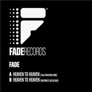 Fade - Heaven To Heaven flac download
