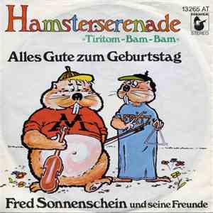 Fred Sonnenschein Und Seine Freunde - Hamsterserenade »Tiritom-Bam-Bam« flac download