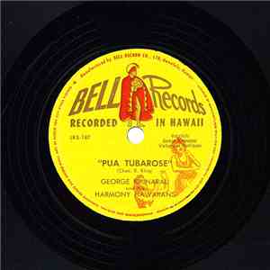 George Kainapau And His Harmony Hawaiians - Pua Tubarose / Honolulu Eyes flac download