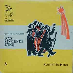 Gottfried Wolters - Nr. 6: Kommet Ihr Hirten flac download