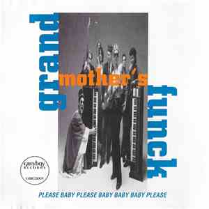 Grand Mother's Funck - Please Baby Please Baby Baby Baby Please flac download