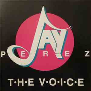 Jay Perez - The Voice flac download