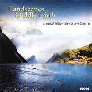 John Sangster - Landscapes Of Middle Earth flac download