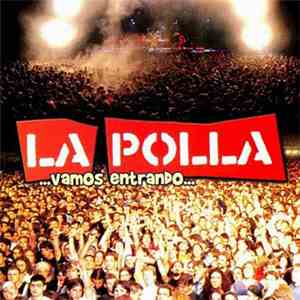 La Polla - ...Vamos Entrando... flac download