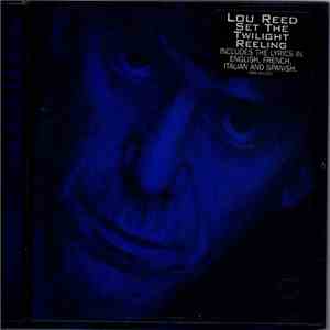 Lou Reed - Set The Twilight Reeling flac download