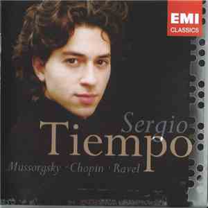 Martha Argerich Presents Sergio Tiempo - Mussorgsky • Chopin • Ravel flac download