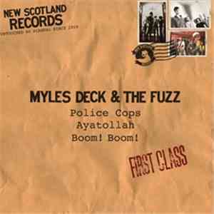 Myles Deck & The Fuzz - Police Cops flac download