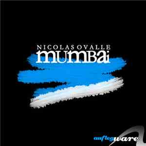 Nicolas Ovalle - Mumbai flac download