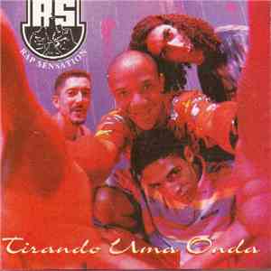 Rap Sensation - Tirando Uma Onda flac download