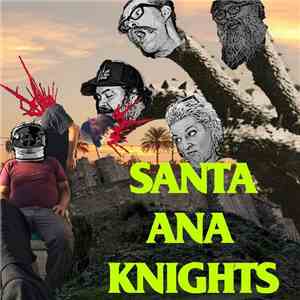 Santa Ana Knights - Knight Skool flac download