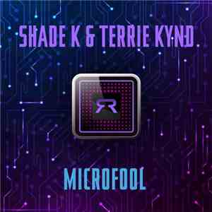 Shade K & Terrie Kynd - Microfool flac download