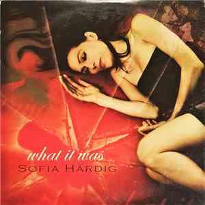Sofia Härdig - What It Was flac download