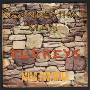 Turkeys - Neanderthal Man flac download