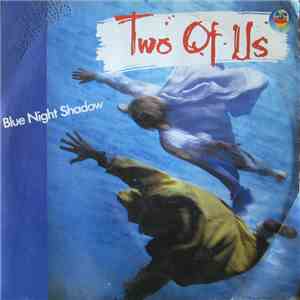 Two Of Us - Blue Night Shadow flac download