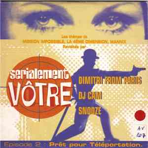 Various - Serialement Vôtre (Episode 2 : Prêt Pour Téléportation.) flac download