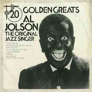 Al Jolson - 20 Golden Greats flac download