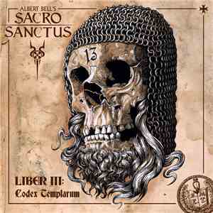 Albert Bell's Sacro Sanctus - Liber III: Codex Templarum flac download