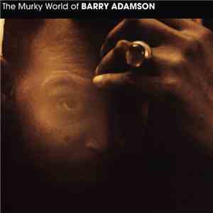 Barry Adamson - The Murky World Of Barry Adamson flac download