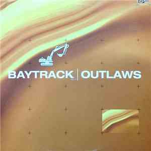 Baytrack - Outlaws flac download