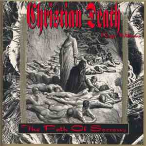 Christian Death featuring Rozz Williams - The Path Of Sorrows flac download