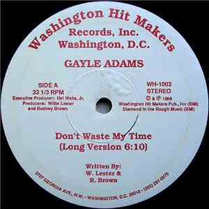 Gayle Adams - Don't Waste My Time flac download