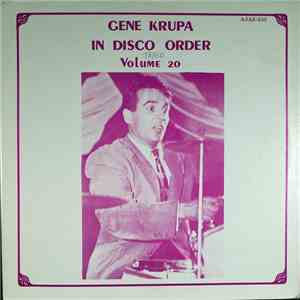 Gene Krupa - Gene Krupa In Disco Order Volume 20, February 5, 1947 - January 26, 1949 flac download