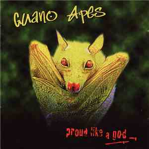 Guano Apes - Proud Like A God flac download