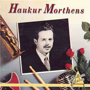 Haukur Morthens - Gullnar Glæður flac download
