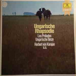 Herbert von Karajan - Ungarische Rhapsodie / Les Préludes / Ungarische Tänze flac download