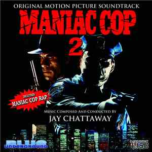 Jay Chattaway - Maniac Cop 2 flac download