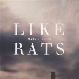 Mark Kozelek - Like Rats flac download