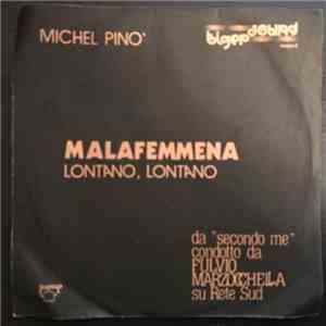 Michel Pinò - Malafemmena flac download