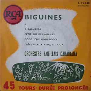 Orchestre Antillais Caraïbana - Biguines flac download
