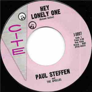Paul Steffen And The Apollos  - Hey Lonely One flac download