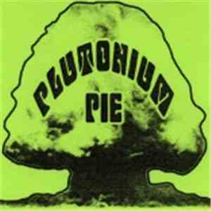 Plutonium Pie - Plutonium Pie flac download