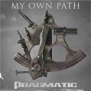 Pragmatic  - My Own Path flac download