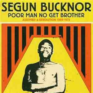 Segun Bucknor - Poor Man No Get Brother: Assembly & Revolution 1969-1975 flac download